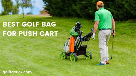 best golf bag for push cart|push cart storage bag.
